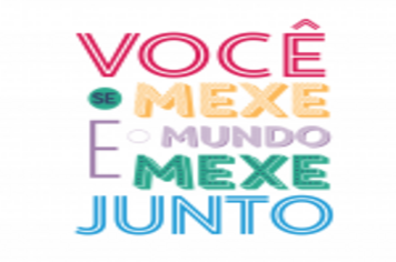 Foto - DIA DO DESAFIO: VOCÊ SE MEXE E O MUNDO SE MEXE JUNTO