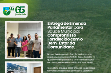 Entrega de Emenda Parlamentar para Saúde Municipal. 