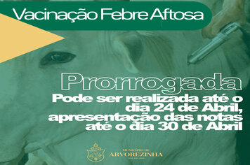 VACINAÇÃO CONTRA FEBRE AFTOSA É PRORROGADA
