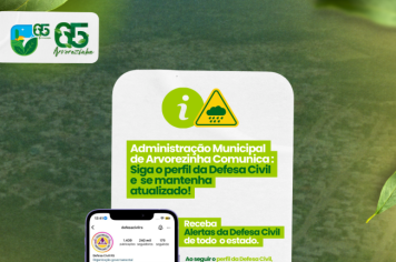 Comunicado Importante:  Siga o perfil da Defesa Civil. 