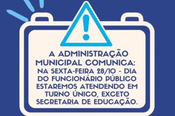ADMINISTRAÇÃO MUNICIPAL INFORMA: