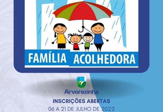 INSCRIÇÕES ABERTAS PARA O PROGRAMA FAMÍLIA ACOLHEDORA