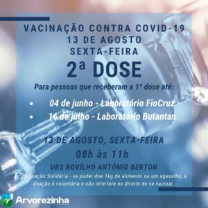 ATENÇÃO‼️ 2ª DOSE DA VACINA CONTRA A COVID-19 PARA PESSOAS QUE RECEBERAM A 1ª DOSE LABORATÓRIO FIOCRUZ/ASTRAZENECA ATÉ 04 DE JUNHO E PARA QUEM RECEBEU A 1ª DOSE DO LABORATÓRIO BUTANTAN/CORONAVAC ATÉ 16 DE JULHO, SERÁ NA SEXTA-FEIRA 13 D...