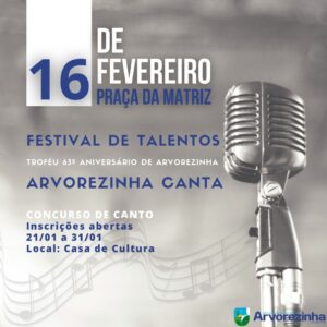 FESTIVAL DE TALENTOS “ARVOREZINHA CANTA” FARÁ PARTE DA PROGRAMAÇÃO DOS 63 ANOS DE ARVOREZINHA‼