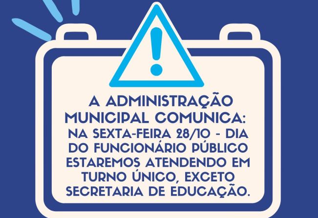 ADMINISTRAÇÃO MUNICIPAL INFORMA: