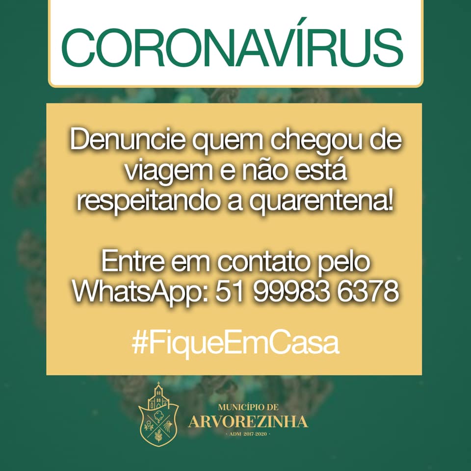 DENUNCIE QUEM CHEGO DE VIAGEM E NÃO ESTÁ RESPEITANDO A QUARENTENA