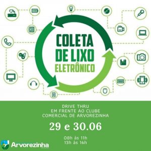 ️CAMPANHA DE COLETA DE LIXO ELETRÔNICO DE ARVOREZINHA ACONTECE NOS DIAS 29 E 30 DE JUNHO