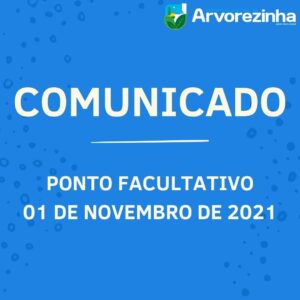 ️A ADMINISTRAÇÃO MUNICIPAL DE ARVOREZINHA DECRETA PONTO FACULTATIVO NO DIA 01 DE NOVEMBRO